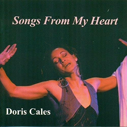 Songs from my Heart - CD Audio di Doris Cales