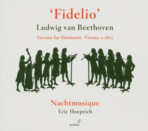 Fidelio - 1815 Version For - CD Audio di Ludwig van Beethoven