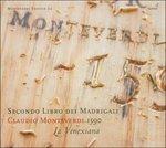 Secondo Libro Dei Madriga - CD Audio di Claudio Monteverdi
