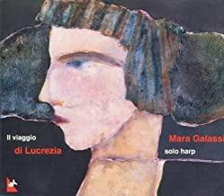 Il Viaggio Di Lucrezia - CD Audio di Mara Galassi