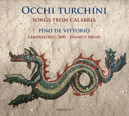 Occhi Turchini. Songs From Calabria - CD Audio
