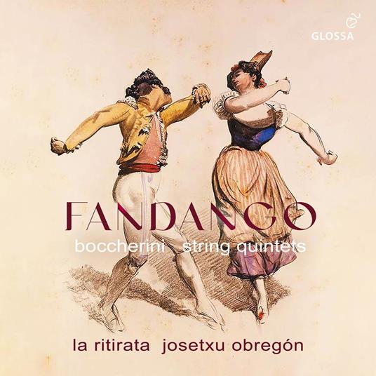 Fandango. String Quintets - CD Audio di La Ritirata,Josetzu Obregón