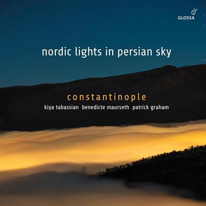Nordic Lights In Persian Sky - CD Audio di Constantinople