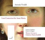 Lost Concertos For Anna Maria