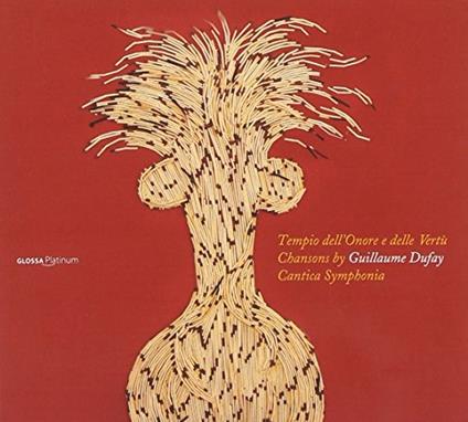 Tempio dell'onore e delle vertù - CD Audio di Guillaume Dufay