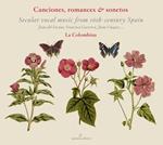 Canzoni romanze e sonetti. Musica vocale della Spagna del XVI secolo (Reissue)