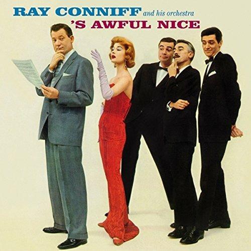 S Awful Nice Say it - CD Audio di Ray Conniff