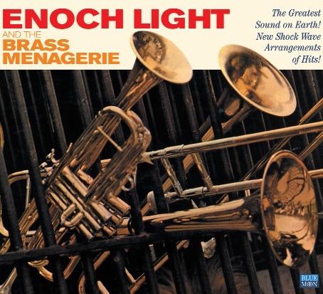 Enoch Light and the Brass Menagerie - CD Audio di Enoch Light Orchestra,Brass Menagerie