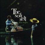 Soft Sell - CD Audio di Don Bagley