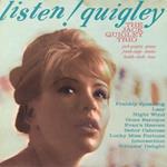 Listen! Quigley