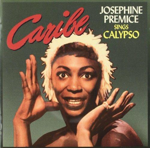 Sings Calypso - CD Audio di Josephine Premice