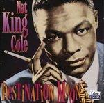 Destination Moon - CD Audio di Nat King Cole