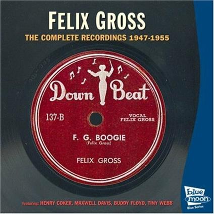 Complete Recordings - CD Audio di Felix Gross