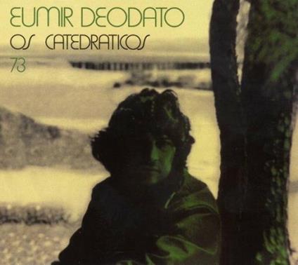 Os catedraticos 1973 - CD Audio di Eumir Deodato