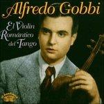 El Violin Romantico - CD Audio di Alfredo Gobbi