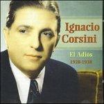 El Adios - CD Audio di Ignacio Corsini