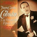 Y su Orquesta Tipica 1923 - CD Audio di Juan Carlos Cobian