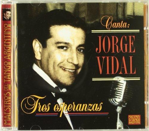 Tres Esperanzas - CD Audio di Jorge Vidal