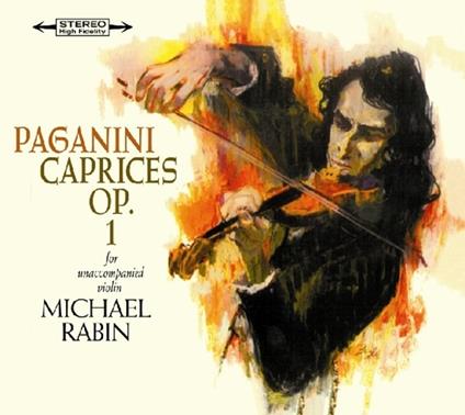Caprices For Solo Violin Op.1 - CD Audio di Niccolò Paganini,Michael Rabin