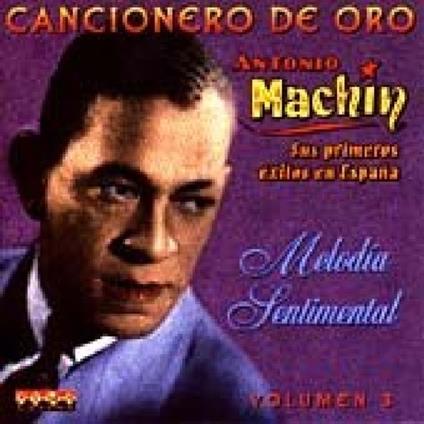 Sus Primeros Exitos En 3 - CD Audio di Antonio Machin