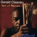 Veil of Names - CD Audio di Gerald Cleaver