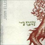 Roots Branches & Leares - CD Audio di John Ellis