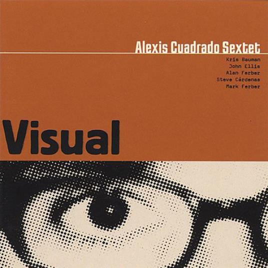 Visual - CD Audio di Alexis Cuadrado