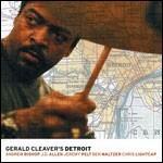 Detroit - CD Audio di Gerald Cleaver