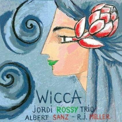 Wicca - CD Audio di Jordi Rossy
