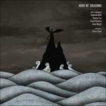Here Be Dragons - CD Audio di Jon Irabagon