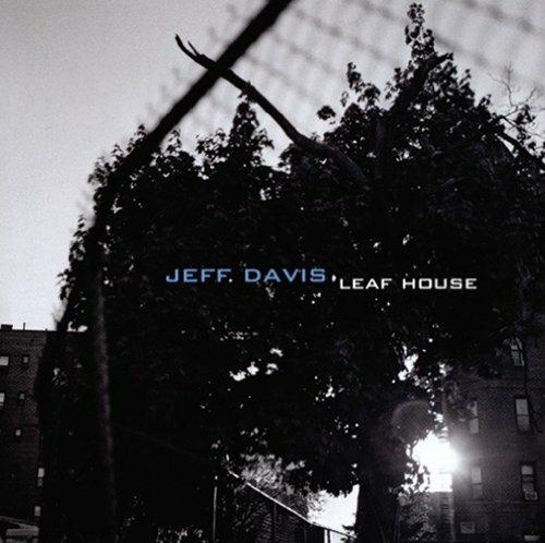 Leaf House - CD Audio di Jeff Davis