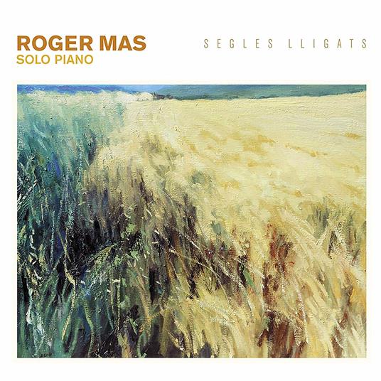 Segles Lligast (Solo Piano) - CD Audio di Roger Mas