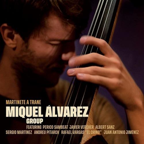Martinete A Trane - CD Audio di Miguel Alvarez
