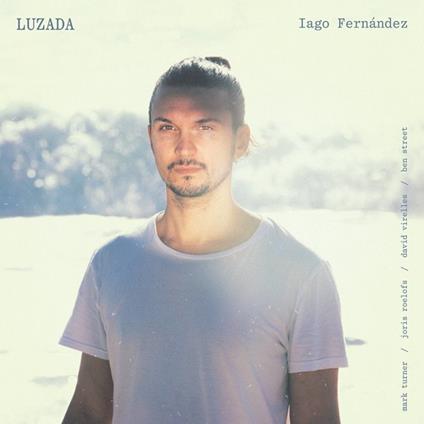 Luzada - CD Audio di Iago Fernandez