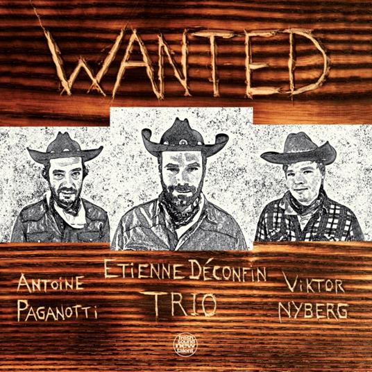 Wanted - CD Audio di Etienne Deconfin
