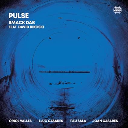 Pulse Feat. David Kikoski - CD Audio di Smack Dab