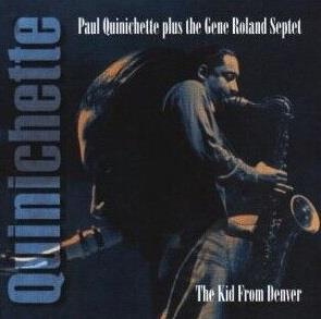 Kid from Denver - CD Audio di Paul Quinichette