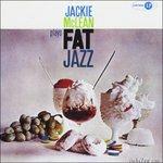 Plays Fat Jazz - CD Audio di Jackie McLean