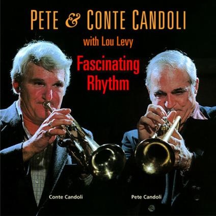 Fascination Rhythm - CD Audio di Conte Candoli,Pete Candoli