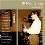 Jaywalkin' - CD Audio di J. R. Monterose