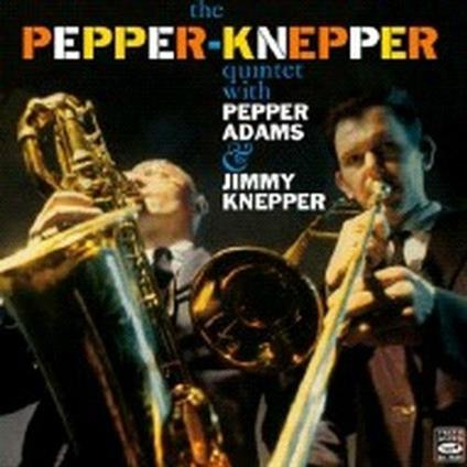 Quintet - CD Audio di Pepper Adams,Jimmy Knepper