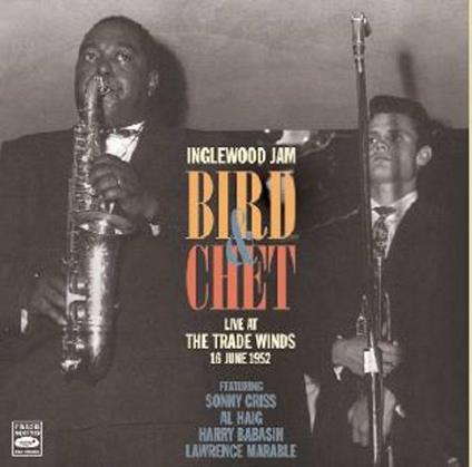 Bird & Chet - CD Audio di Chet Baker,Charlie Parker