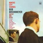 Kansas City Sounds - CD Audio di Bob Brookmeyer
