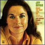 Make The Man Love Me - Joy Bryan Sings - CD Audio di Joy Bryan