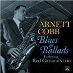 Blues and Ballads - CD Audio di Arnett Cobb