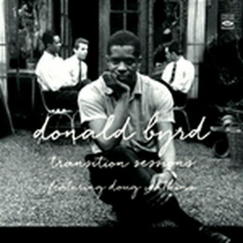 Transition Sessions - CD Audio di Donald Byrd