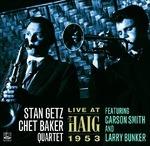 Live at The Haig 1953 - CD Audio di Chet Baker,Stan Getz