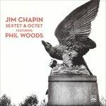 Sextet & Octet (feat. Phil Woods) - CD Audio di Jim Chapin