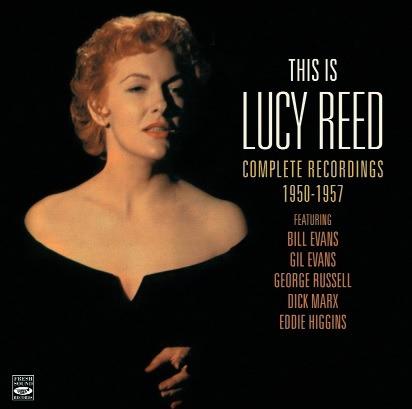 This Is Lucy Reed. Complete Recordings 1950-1957 - CD Audio di Lucy Reed