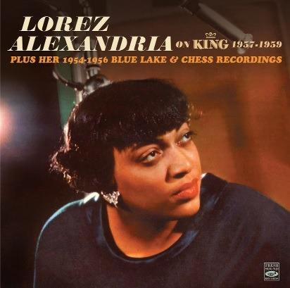 On King 1957-1959 Plus Her 1954-1956 Blue Lake & Chess Recordings - CD Audio di Lorez Alexandria